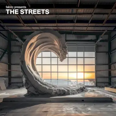 Fabric Presents The Streets