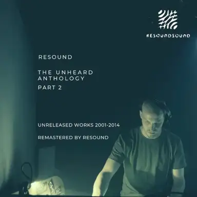 The Unheard Anthology, Part 2