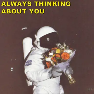 Always Thinking About You