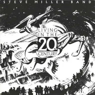 Living in the 20th Century