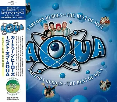 Cartoon Heroes ~ The Best of Aqua