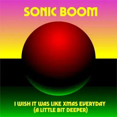 I Wish It Was Like Xmas Everyday (A Little Bit Deeper)