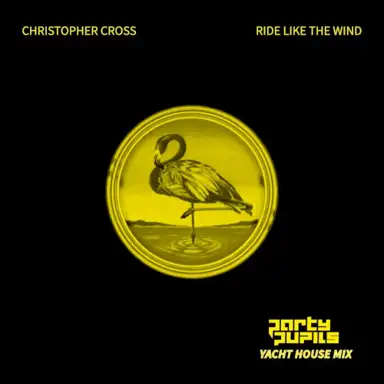 Ride Like The Wind (Yacht House Mix)