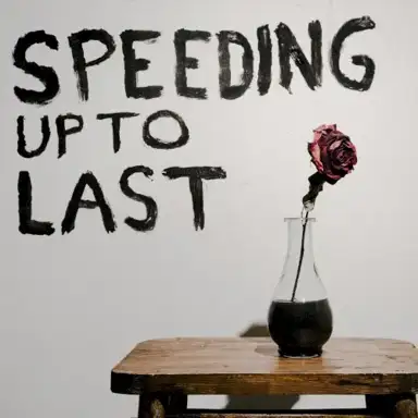 Speeding Up to Last