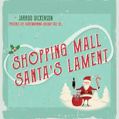 Shopping Mall Santa’s Lament