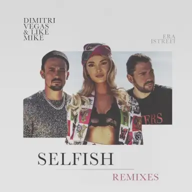 Selfish (The Remixes)
