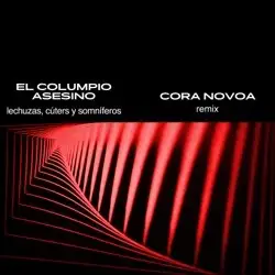 Lechuzas, cúters y somníferos (Cora Novoa remix)