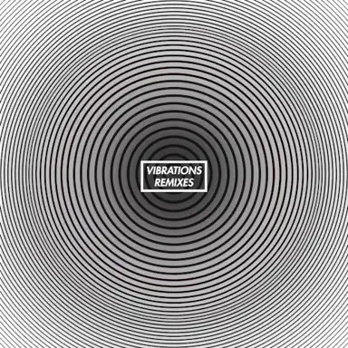 Vibrations Remixes