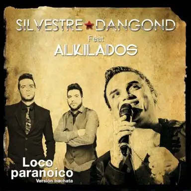 Loco paranoico (versión bachata)