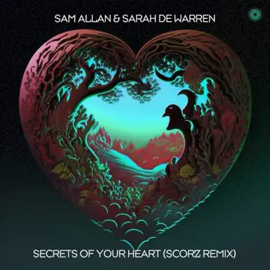 Secrets of Your Heart (Scorz remix)
