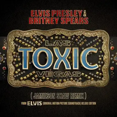 Toxic Las Vegas (Jamieson Shaw remix)