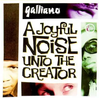 A Joyful Noise Unto the Creator