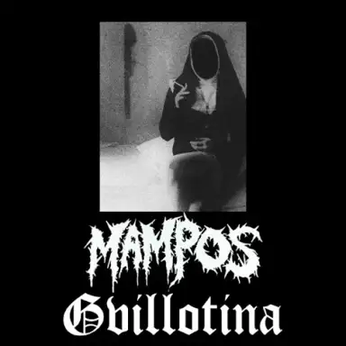 Mampos / Gvillotina