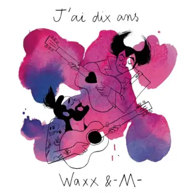 J’ai dix ans