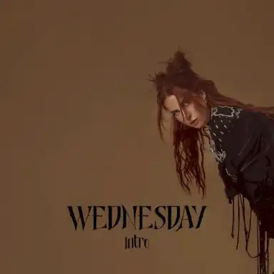 Wednesday / Intro