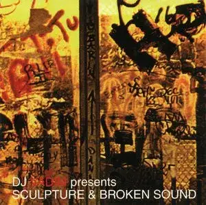 Sculpture & Broken Sound