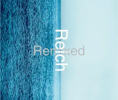 Reich: Remixed 2006