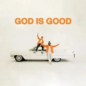 God Is Good