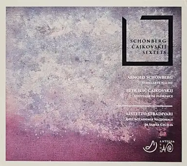 Schönberg / Čajkovskij: String Sextets