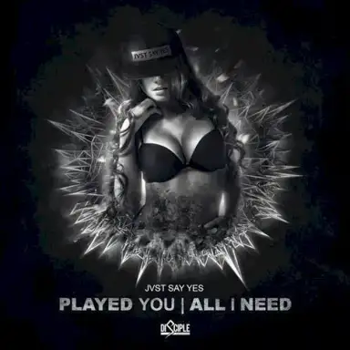 Played You / All I Need