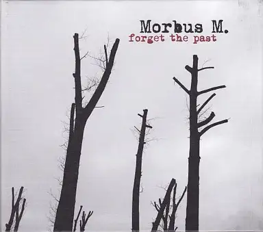 Forget The Past