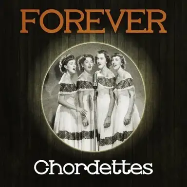 Forever Chordettes