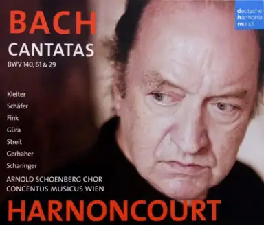 Cantatas BWV 140, 61 & 29