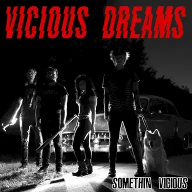 Somethin’ Vicious