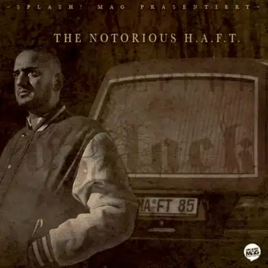 The Notorious H.A.F.T.
