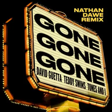 Gone Gone Gone (Nathan Dawe remix)