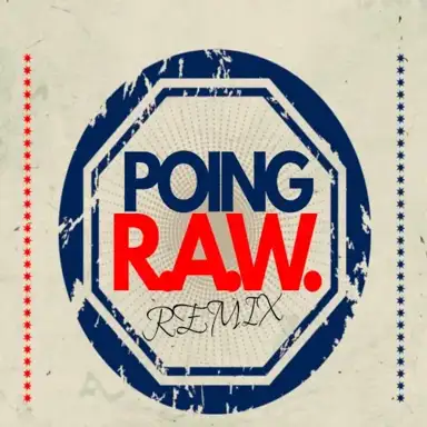 Poing (R.A.W. 2018 remix)