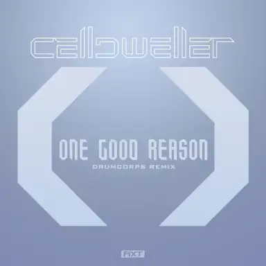 One Good Reason (Drumcorps Remix)