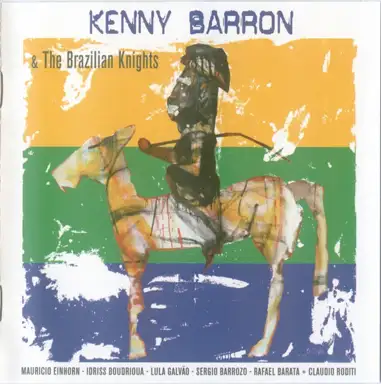 Kenny Barron & the Brazilian Knights