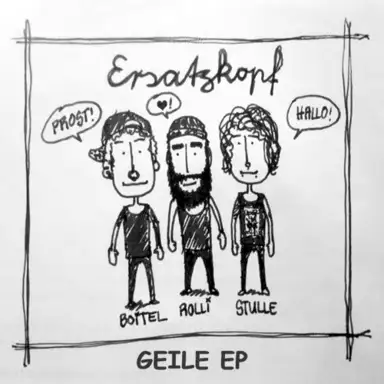 GEILE EP