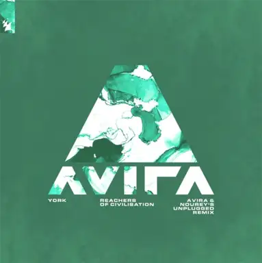 Reachers Of Civilisation (Avira & Nourey's Unplugged Remix)