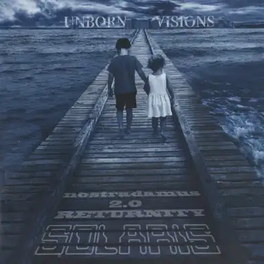 Nostradamus 2.0 Returnity - Unborn Visions