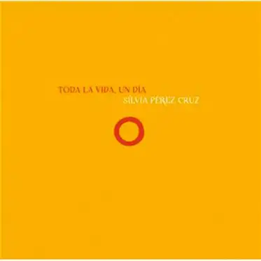 Toda La Vida, Un Día