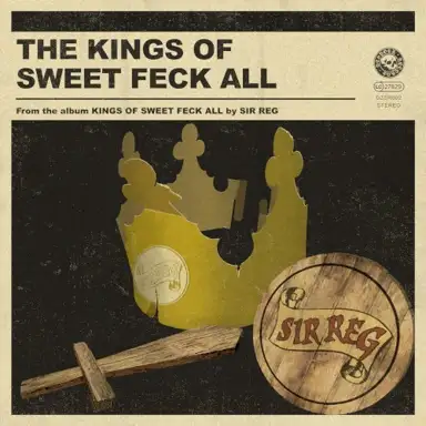 The Kings of Sweet Feck All