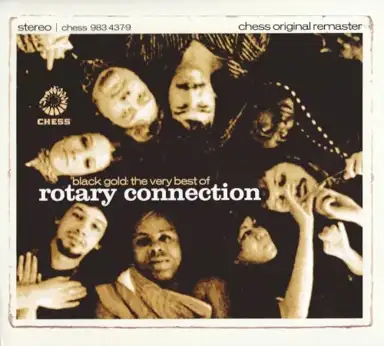 Black Gold: The Very Best of Rotary Connection