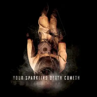 Your Sparkling Death Cometh