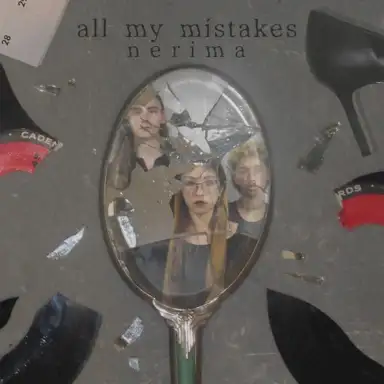 All My Mistakes