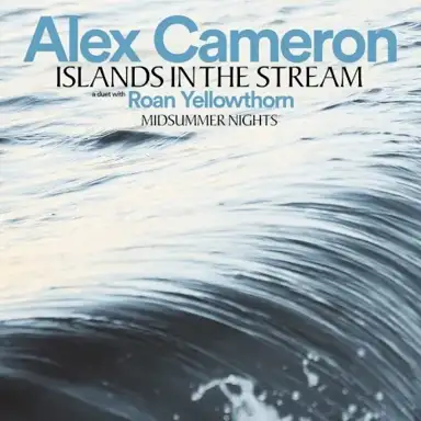 Islands in the Stream / Midsummer Nights