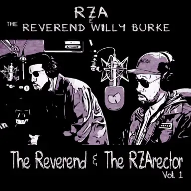 The Reverend & The RZArector, Vol. 1