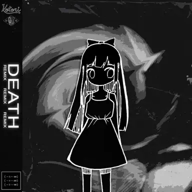 DEATH (Kotori Remix)