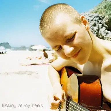 kicking at my heels