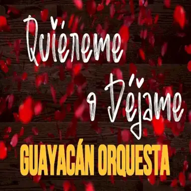 Quiéreme o déjame