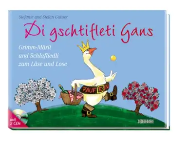 Di gschtifleti Gans