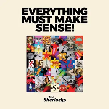 Everything Must Make Sense