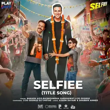 Selfiee (Title Song)