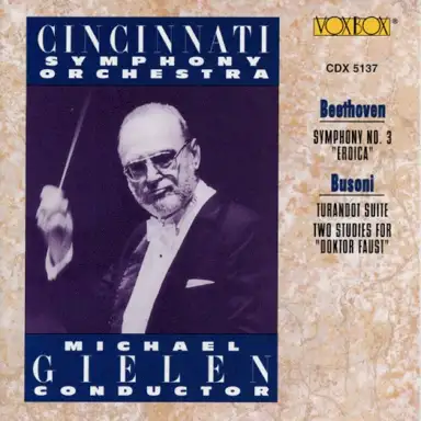 Beethoven: Symphony no. 3 “Eroica” / Busoni: Turandot Suite / 2 Studien zu Doktor Faust